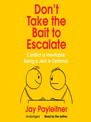 cover image of Don't Take the Bait to Escalate